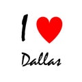 I love Dallas, logo. Decorative background can be used for wallpapers, printing pictures